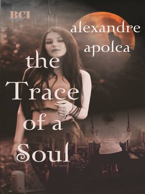 cover image of The Trace of a Soul